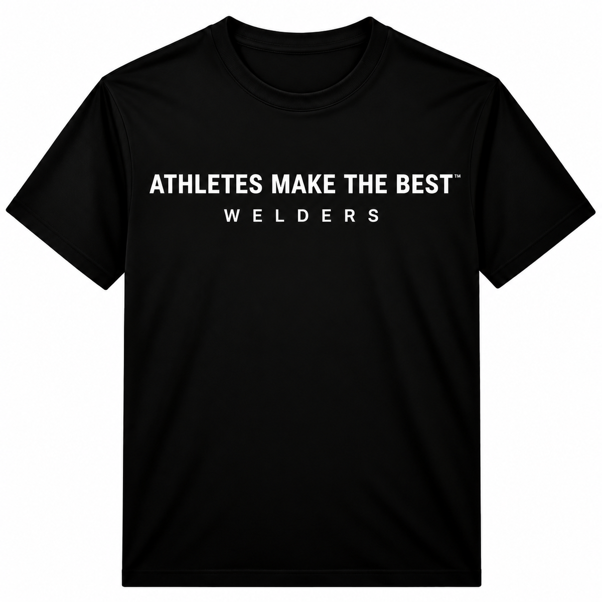 Athletes Make The Best™ Welders | Unisex Short Sleeve Tee