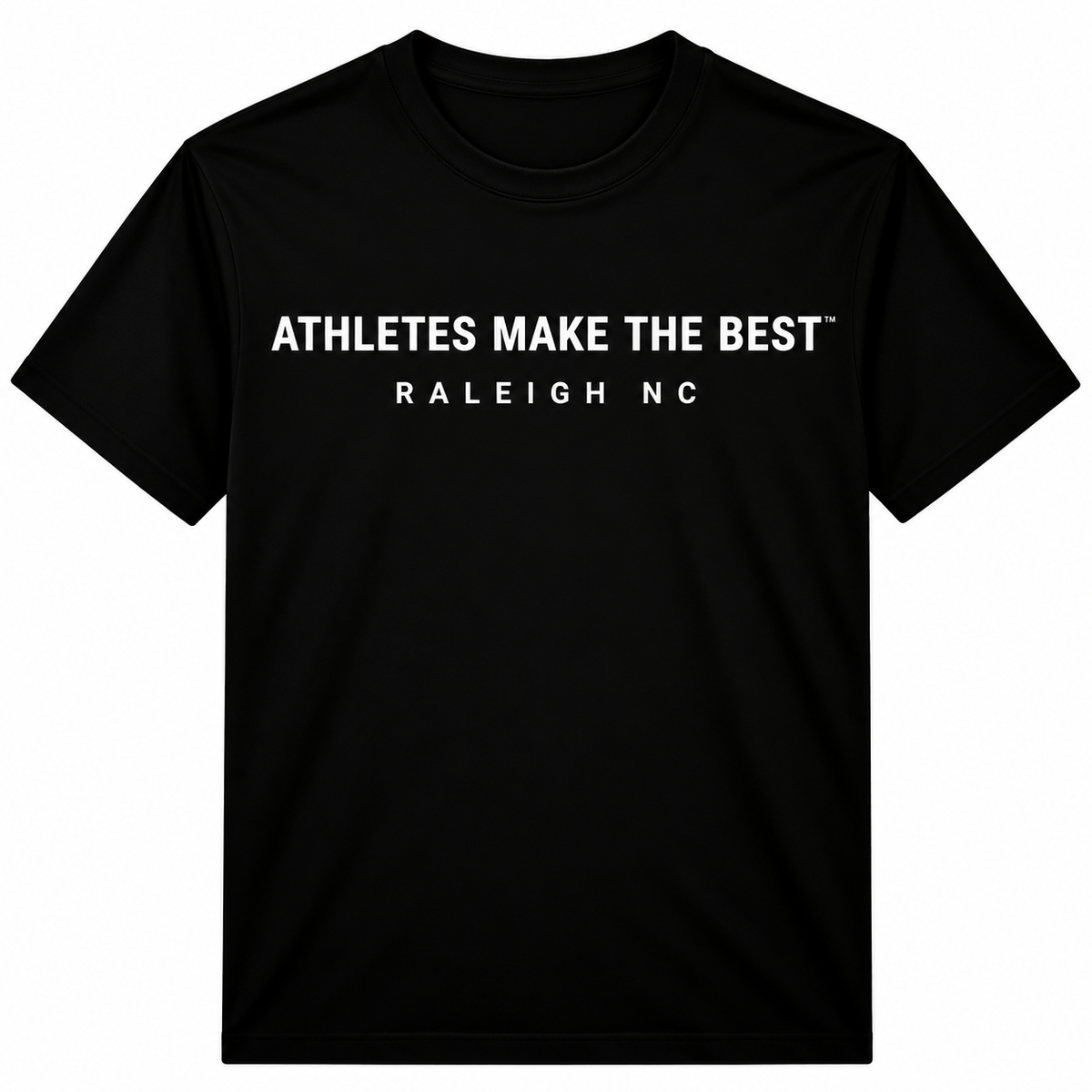 Athletes Make The Best™ Raleigh NC | Unisex Short Sleeve Tee