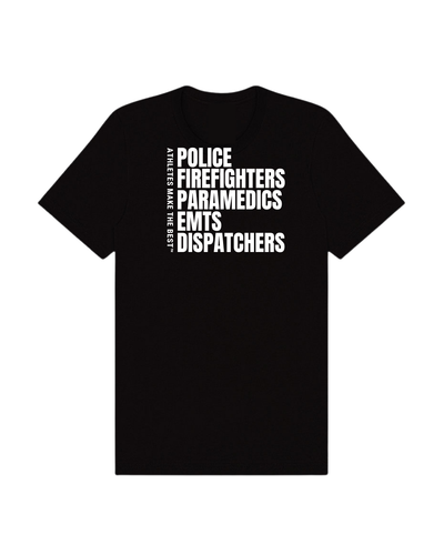 Athletes Make The Best™ First Responders | Unisex Short Sleeve Tee